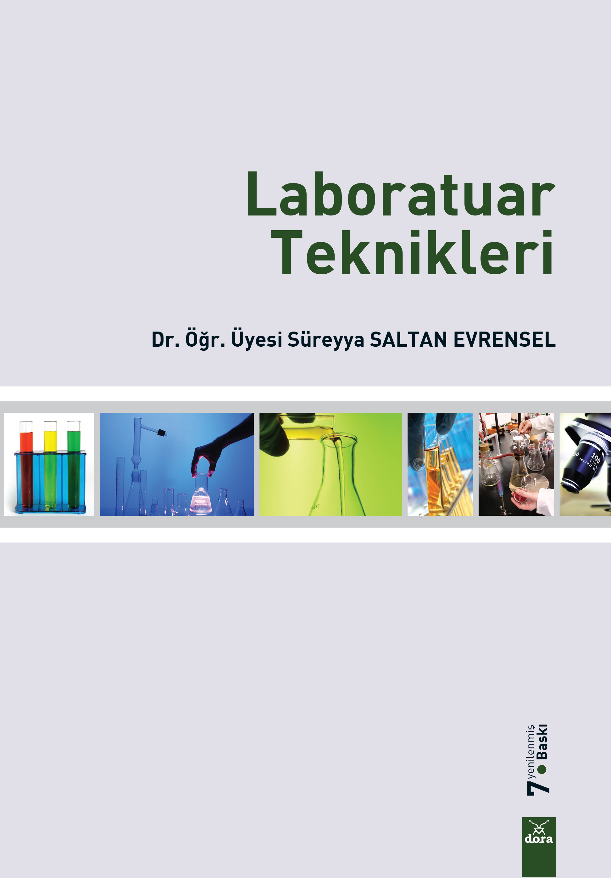 Laboratuar Teknikleri | 99 | Dora Yayıncılık
